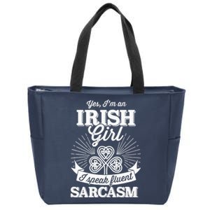 Funny irish girl woman speak fluent sarcasm St Patricks day Zip Tote Bag