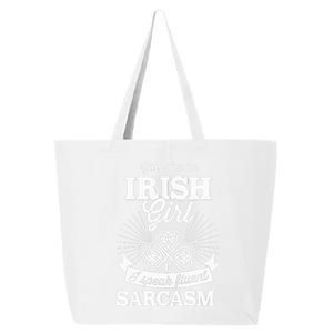 Funny irish girl woman speak fluent sarcasm St Patricks day 25L Jumbo Tote