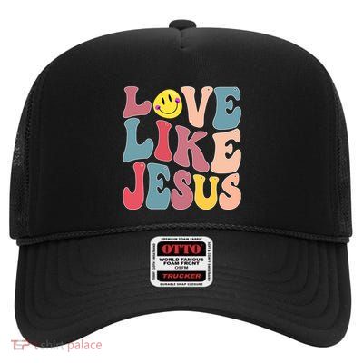 Faith In God Love Like Jesus Blessed Thankful Christian High Crown Mesh Back Trucker Hat