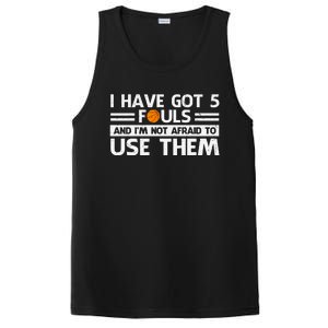 Funny I've Got 5 Fouls Funny Basketball Player Basketball Quotes PosiCharge Competitor Tank