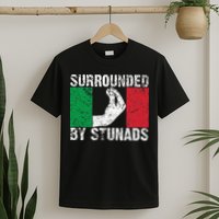 Funny Italian Gift For Cool Surrounded By Stunads T-Shirt
