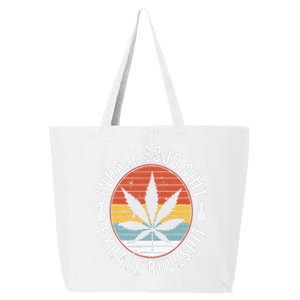 Funny Inhale Good Shit Exhale Gift Bullshit Weed Marijuana Cannabis 25L Jumbo Tote