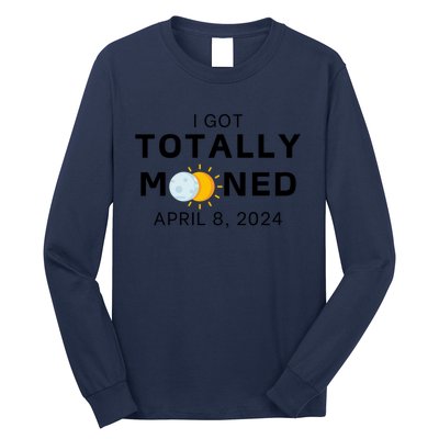 Funny I Got Totally Mooned Total Solar Eclipse April 8 Long Sleeve Shirt