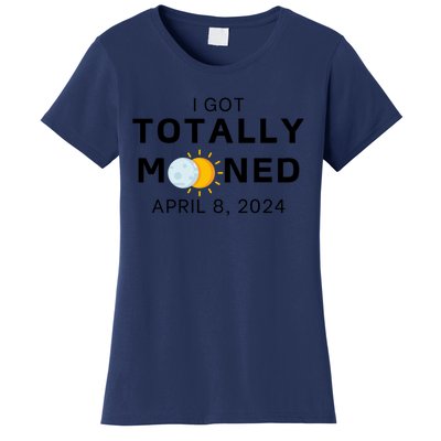 Funny I Got Totally Mooned Total Solar Eclipse April 8 Women's T-Shirt