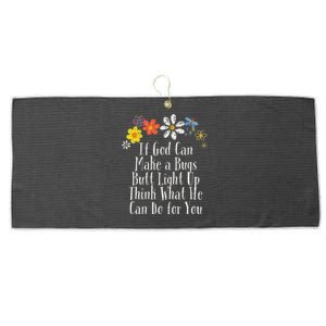 Funny If God Can Make A Bugs Butt Light Up Think What He Can Large Microfiber Waffle Golf Towel