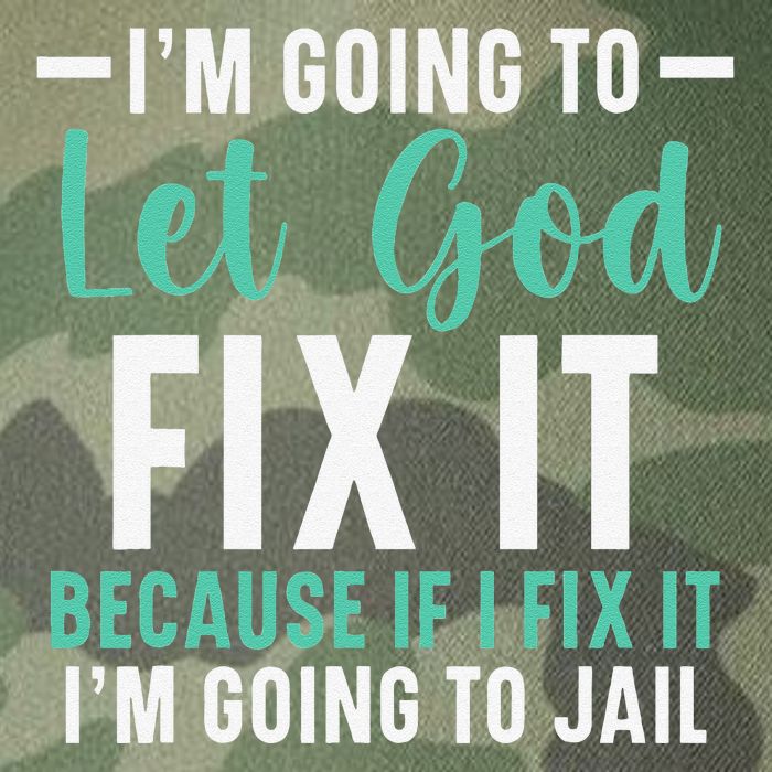 Funny I'm Going To Let God Fix It, If I Fix It I'm Going To Legacy Tie Dye Trucker Hat