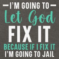 Funny I'm Going To Let God Fix It, If I Fix It I'm Going To Cotton Canvas Backpack