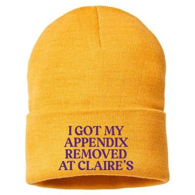 Funny I Got My Appendix Removed At ClaireS Meme Trending Sustainable Knit Beanie