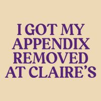 Funny I Got My Appendix Removed At ClaireS Meme Trending Drawstring Bag