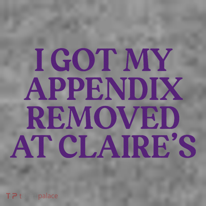 Funny I Got My Appendix Removed At ClaireS Meme Trending Sustainable Beanie