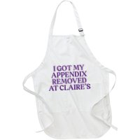 Funny I Got My Appendix Removed At ClaireS Meme Trending Apron