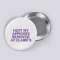 Funny I Got My Appendix Removed At ClaireS Meme Trending Button