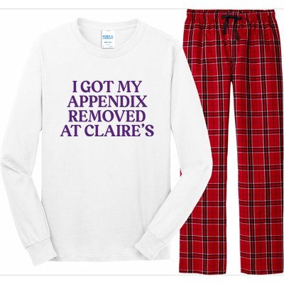 Funny I Got My Appendix Removed At ClaireS Meme Trending Long Sleeve Pajama Set