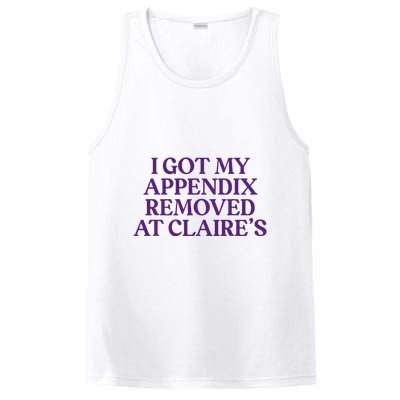 Funny I Got My Appendix Removed At ClaireS Meme Trending PosiCharge Competitor Tank