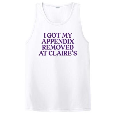 Funny I Got My Appendix Removed At ClaireS Meme Trending PosiCharge Competitor Tank