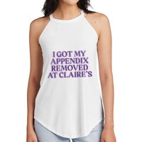 Funny I Got My Appendix Removed At ClaireS Meme Trending Women's Perfect Tri Rocker Tank