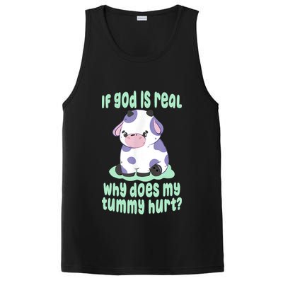 Funny If God Is Real Why Does My Tummy Hurt Sad Cow PosiCharge Competitor Tank