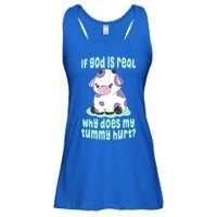 Funny If God Is Real Why Does My Tummy Hurt Sad Cow Ladies Essential Flowy Tank