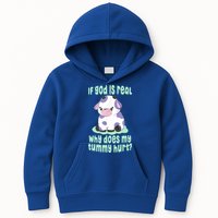 Funny If God Is Real Why Does My Tummy Hurt Sad Cow Kids Hoodie