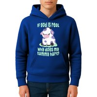 Funny If God Is Real Why Does My Tummy Hurt Sad Cow Kids Hoodie
