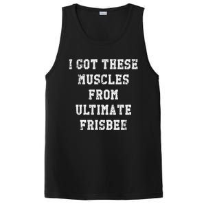 Funny I Got These Muscles From Ultimate Frisbee Gift PosiCharge Competitor Tank