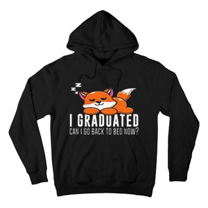 Funny I Graduated Can I Go Back To Bed Now Fox Graduation Hoodie