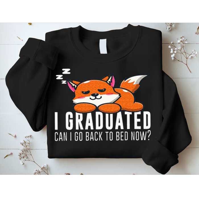 Funny I Graduated Can I Go Back To Bed Now Fox Graduation Sweatshirt