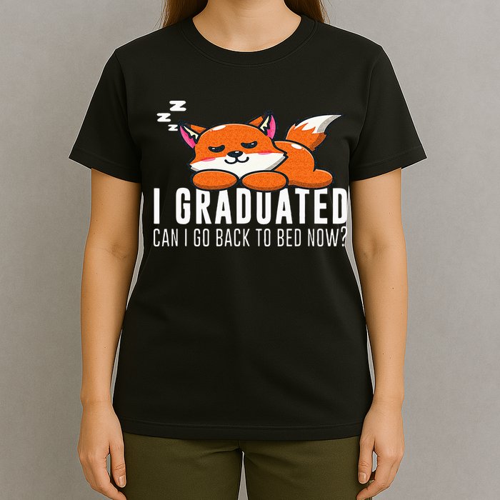 Funny I Graduated Can I Go Back To Bed Now Fox Graduation T-Shirt