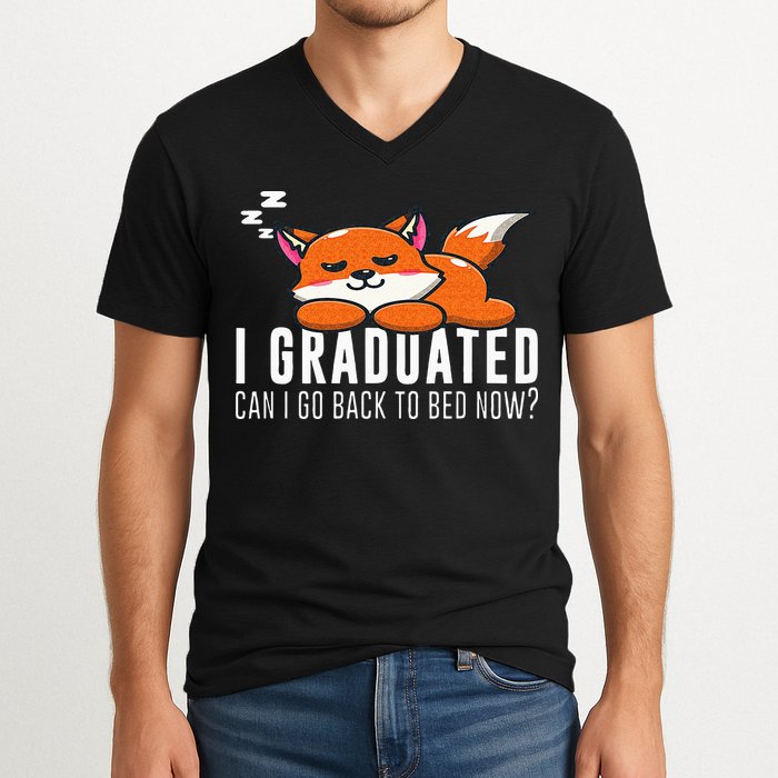 Funny I Graduated Can I Go Back To Bed Now Fox Graduation V-Neck T-Shirt