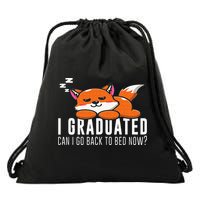 Funny I Graduated Can I Go Back To Bed Now Fox Graduation Drawstring Bag