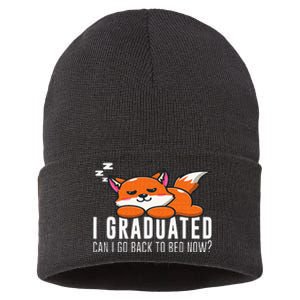 Funny I Graduated Can I Go Back To Bed Now Fox Graduation Sustainable Knit Beanie