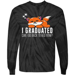 Funny I Graduated Can I Go Back To Bed Now Fox Graduation Tie-Dye Long Sleeve Shirt