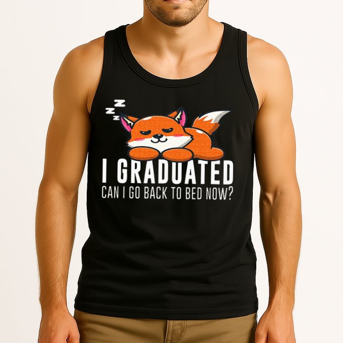 Funny I Graduated Can I Go Back To Bed Now Fox Graduation Tank Top