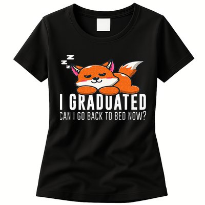 Funny I Graduated Can I Go Back To Bed Now Fox Graduation Womens T-Shirt