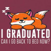 Funny I Graduated Can I Go Back To Bed Now Fox Graduation 16oz Travel Tumbler