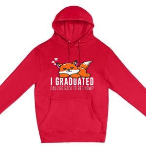 Funny I Graduated Can I Go Back To Bed Now Fox Graduation Premium Pullover Hoodie