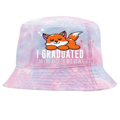 Funny I Graduated Can I Go Back To Bed Now Fox Graduation Tie-Dyed Bucket Hat