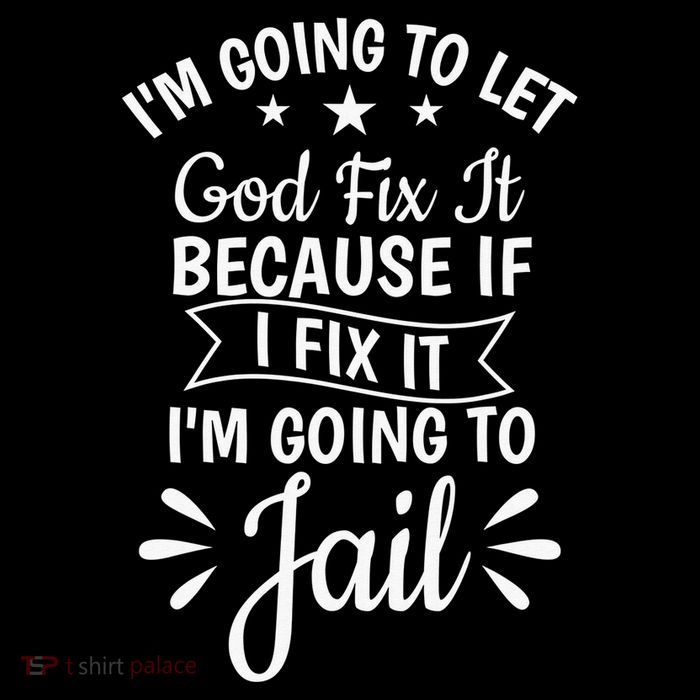 Funny I'm Going To Let God Fix It,If I Fix I'm Going To Jail  City Backpack