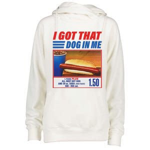 Funny I Got That Dog In Me Funny Hotdog Meme Viral Quote Womens Funnel Neck Pullover Hood