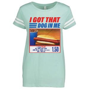 Funny I Got That Dog In Me Funny Hotdog Meme Viral Quote Enza Ladies Jersey Football T-Shirt