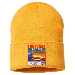 Funny I Got That Dog In Me Funny Hotdog Meme Viral Quote Sustainable Knit Beanie