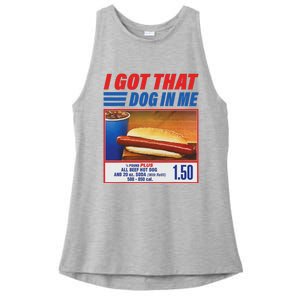 Funny I Got That Dog In Me Funny Hotdog Meme Viral Quote Ladies PosiCharge Tri-Blend Wicking Tank