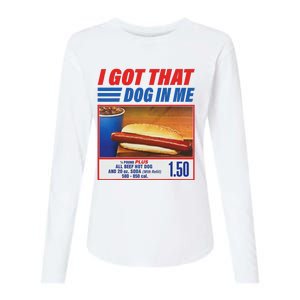 Funny I Got That Dog In Me Funny Hotdog Meme Viral Quote Womens Cotton Relaxed Long Sleeve T-Shirt