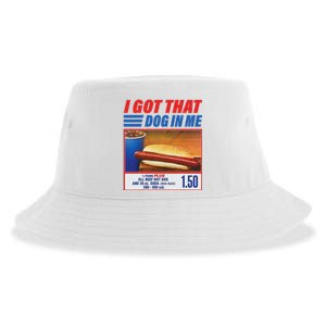 Funny I Got That Dog In Me Funny Hotdog Meme Viral Quote Sustainable Bucket Hat