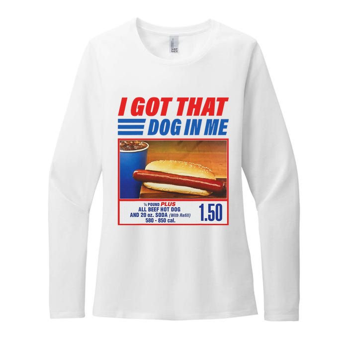 Funny I Got That Dog In Me Funny Hotdog Meme Viral Quote Womens CVC Long Sleeve Shirt