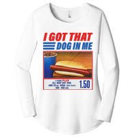 Funny I Got That Dog In Me Funny Hotdog Meme Viral Quote Women's Perfect Tri Tunic Long Sleeve Shirt