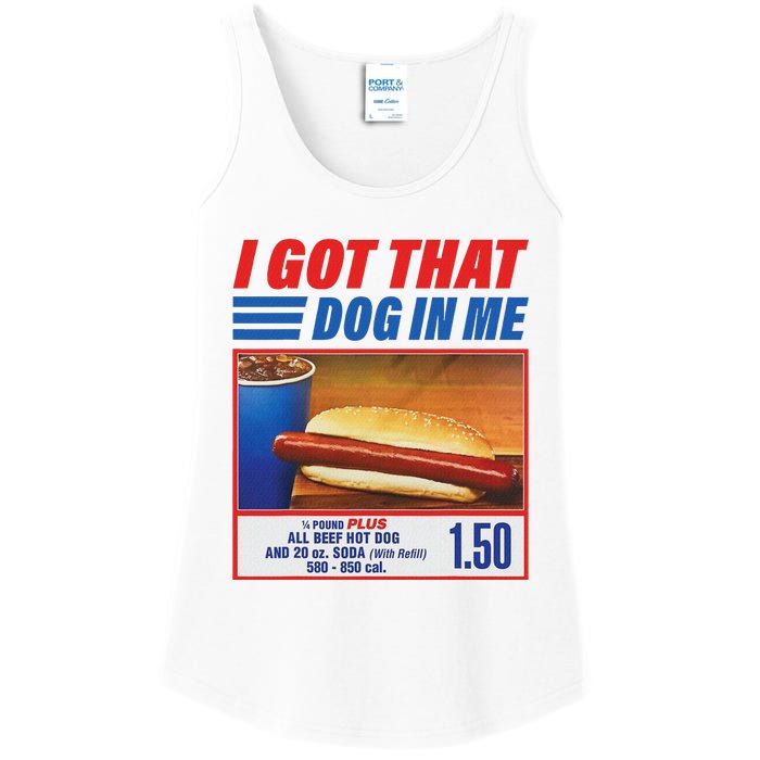 Funny I Got That Dog In Me Funny Hotdog Meme Viral Quote Ladies Essential Tank