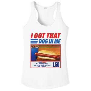 Funny I Got That Dog In Me Funny Hotdog Meme Viral Quote Ladies PosiCharge Competitor Racerback Tank