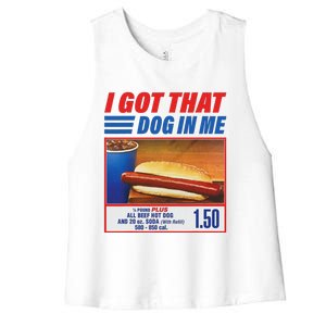 Funny I Got That Dog In Me Funny Hotdog Meme Viral Quote Women's Racerback Cropped Tank