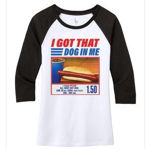 Funny I Got That Dog In Me Funny Hotdog Meme Viral Quote Women's Tri-Blend 3/4-Sleeve Raglan Shirt